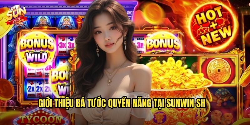 Bá tước quyền năng sunwin sh – Nắm quyền năng chiến thắng trong tay 2 Giới thiệu Bá tước quyền năng tại sunwin sh