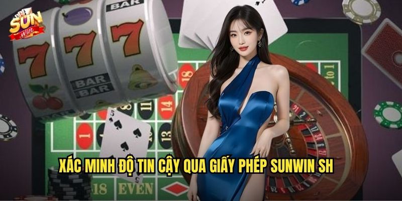 Giấy Phép Hoạt Động Sunwin sh - Uy Tín Pháp Lý Được Công Nhận 3 Xác minh độ tin cậy qua giấy phép Sunwin sh
