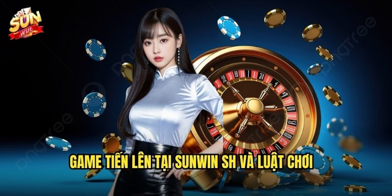Tiến Lên sunwin sh - Game Bài Quốc Dân Số 1 Việt Nam 2 Game Tiến Lên tại sunwin sh và luật chơi