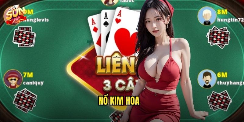 Nổ Kim Hoa sunwin sh - Bùng Nổ Cảm Xúc Với Mỗi Ván Bài 5 Nổ Kim Hoa